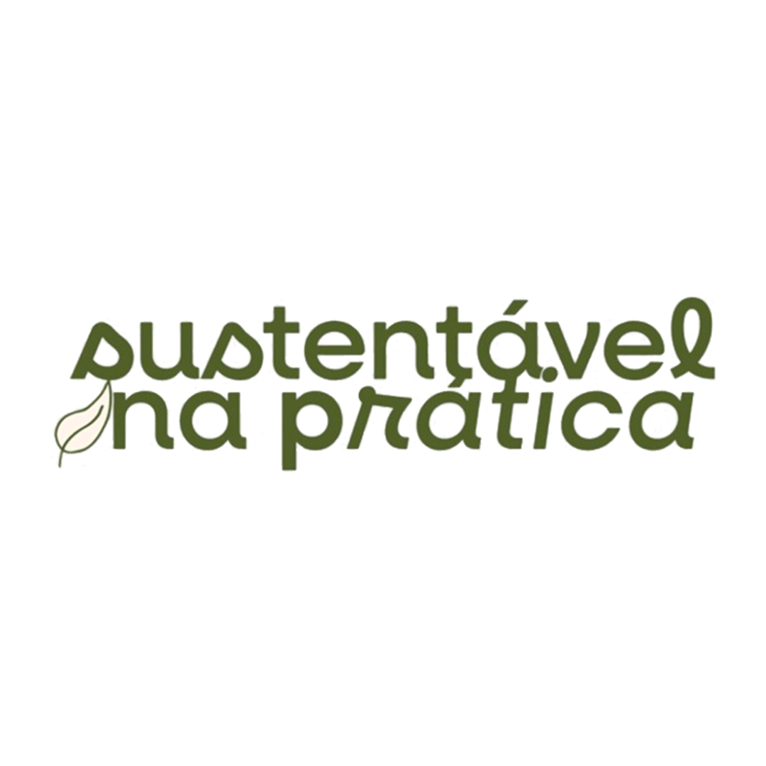 Sustentável na Prática Sustentável na Prática